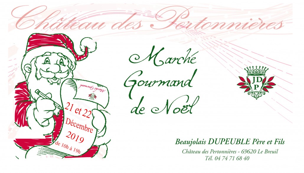 baniere marche gourmand noel beaujolais dupeuble chateau des pertonnieres